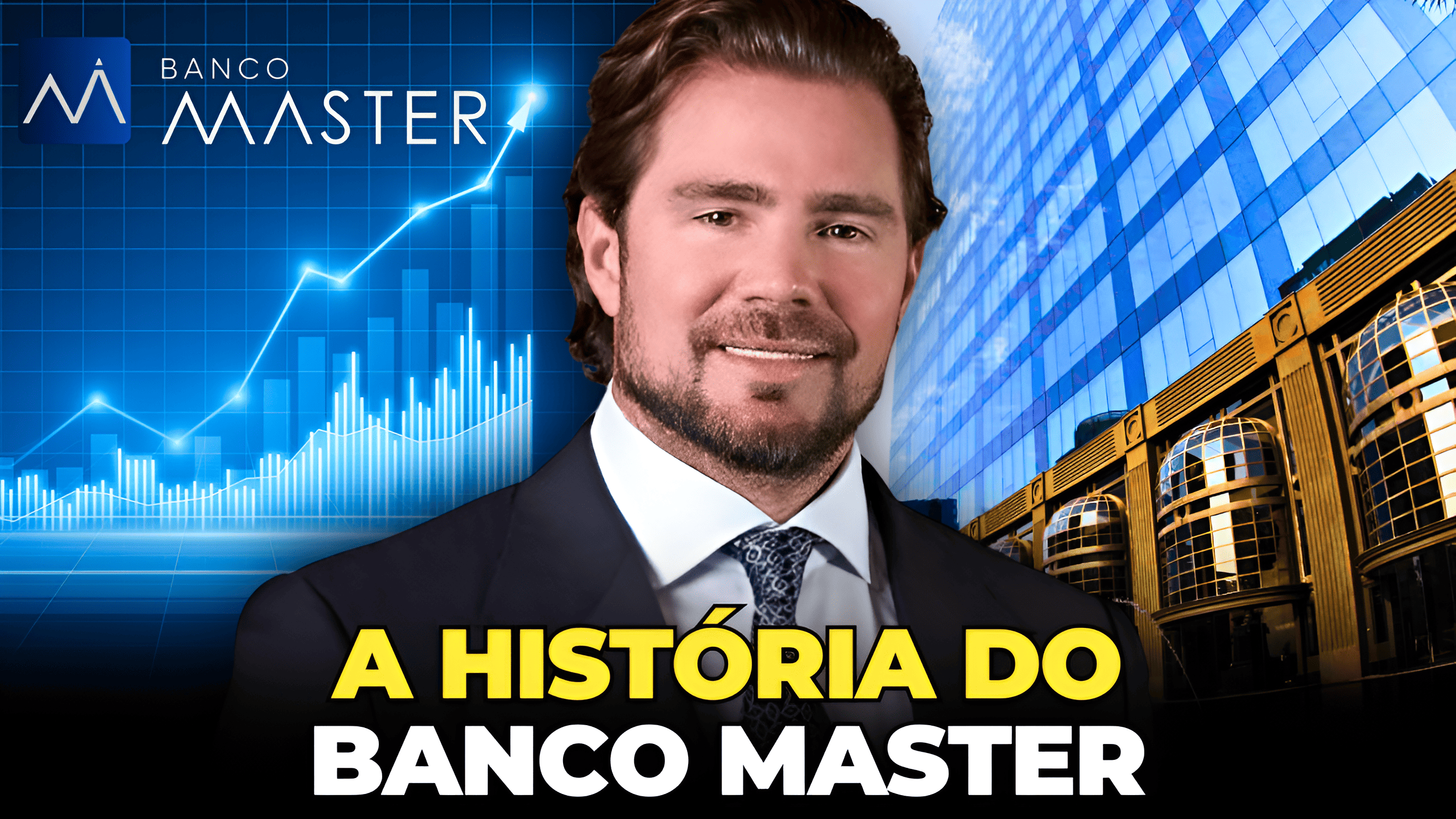 O BANCO MAIS POLÊMICO DO BRASIL? – A HISTÓRIA DO BANCO MASTER