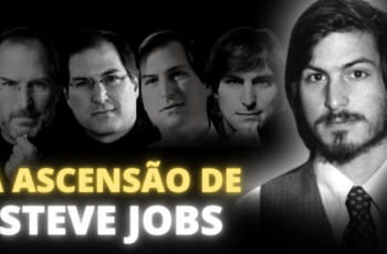 O SURGIMENTO DA LENDA STEVE JOBS – HISTÓRIA DE STEVE JOBS – #01