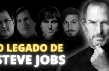 COMO JOBS MUDOU O MUNDO – O LEGADO DE STEVE JOBS – A HISTÓRIA DE STEVE JOBS – #05