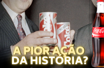 O MAIOR ERRO DA HISTÓRIA DA COCA-COLA