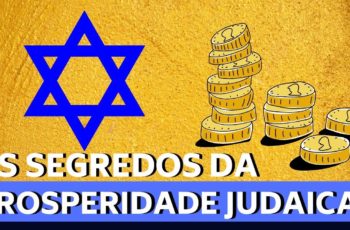 OS SEGREDOS DA PROSPERIDADE JUDAICA