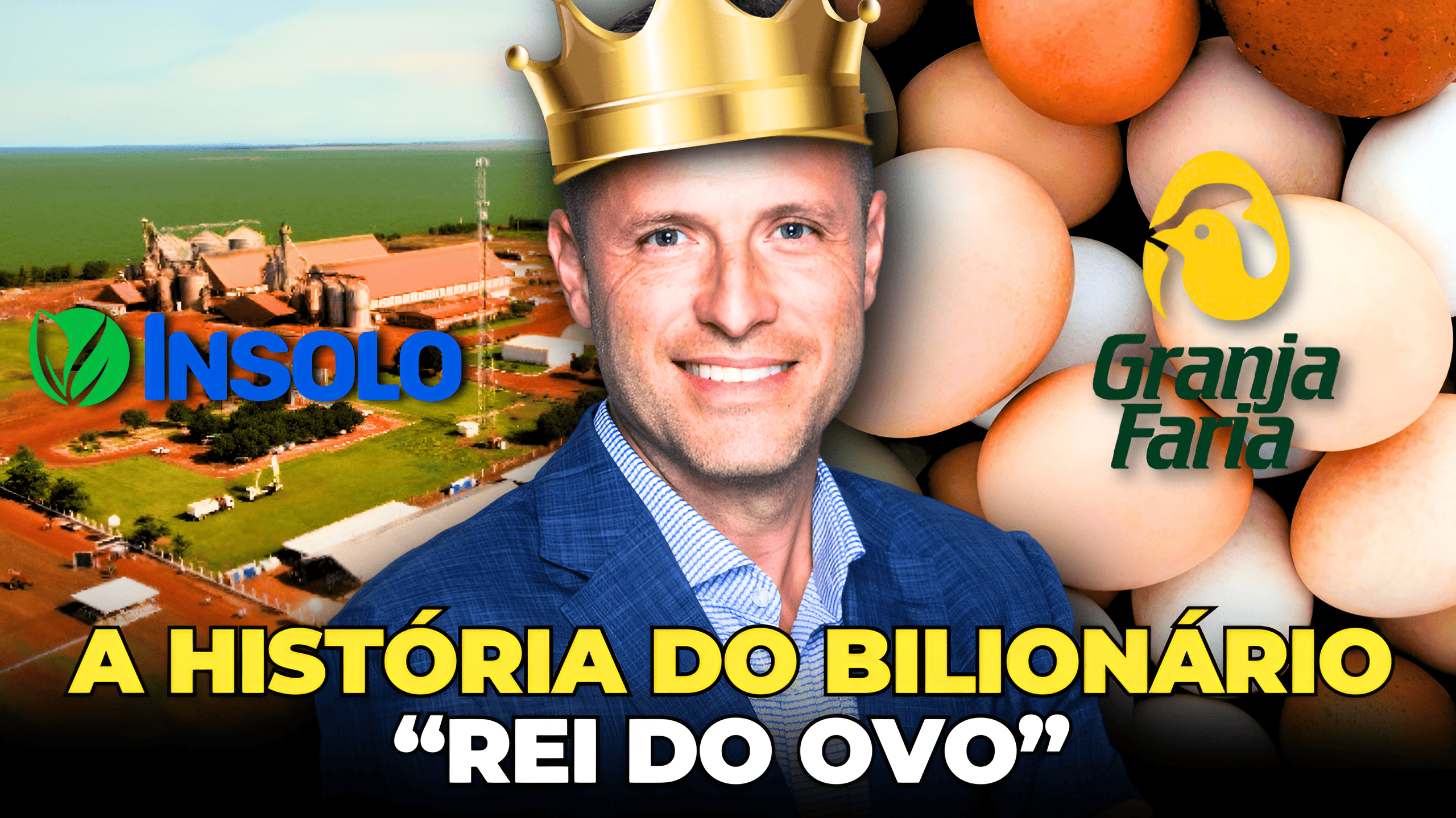 A HISTÓRIA DE RICARDO FARIA – O BILIONÁRIO ”REI DO OVO”